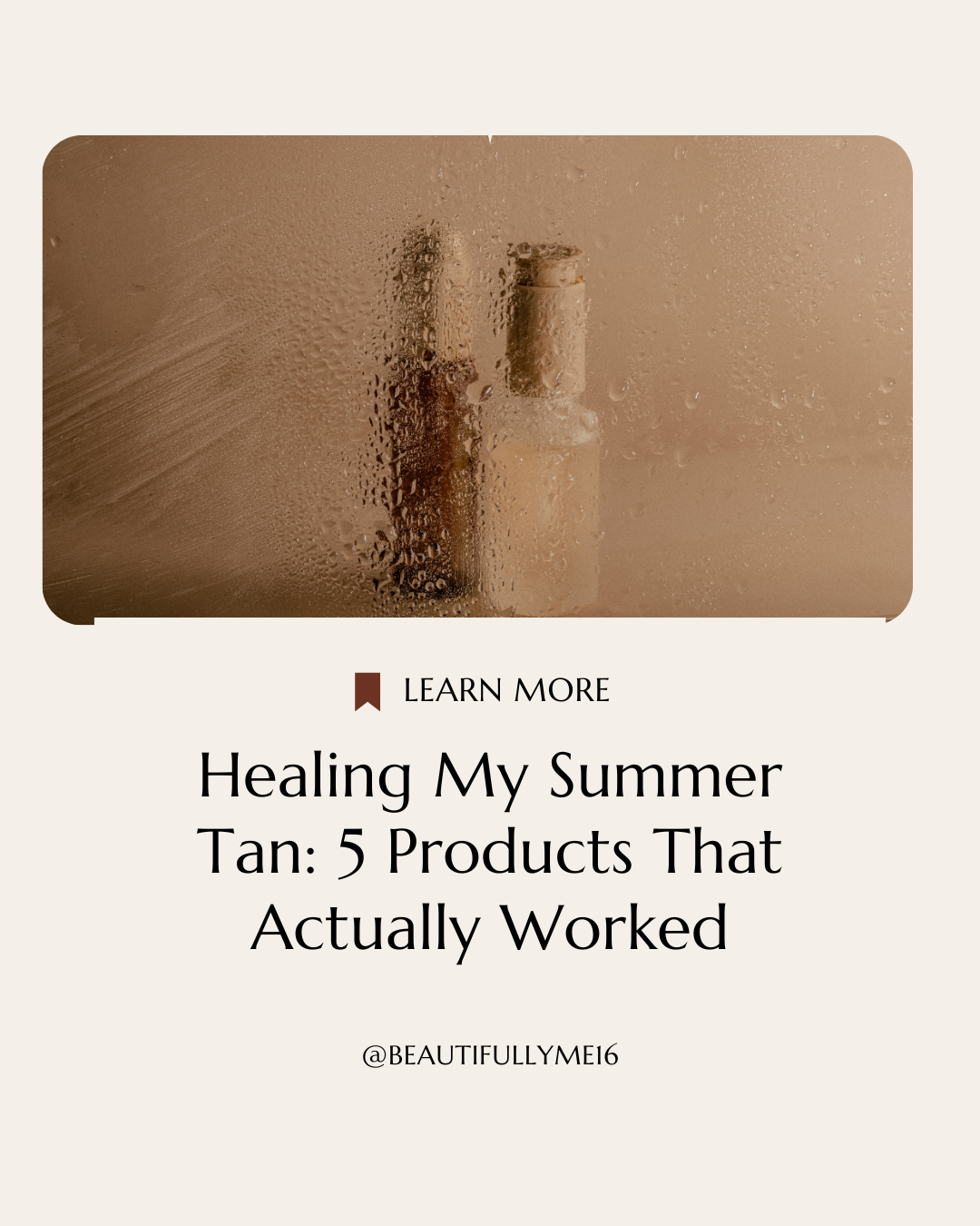 Healing My Summer Tan: 5 Products That Actually Worked