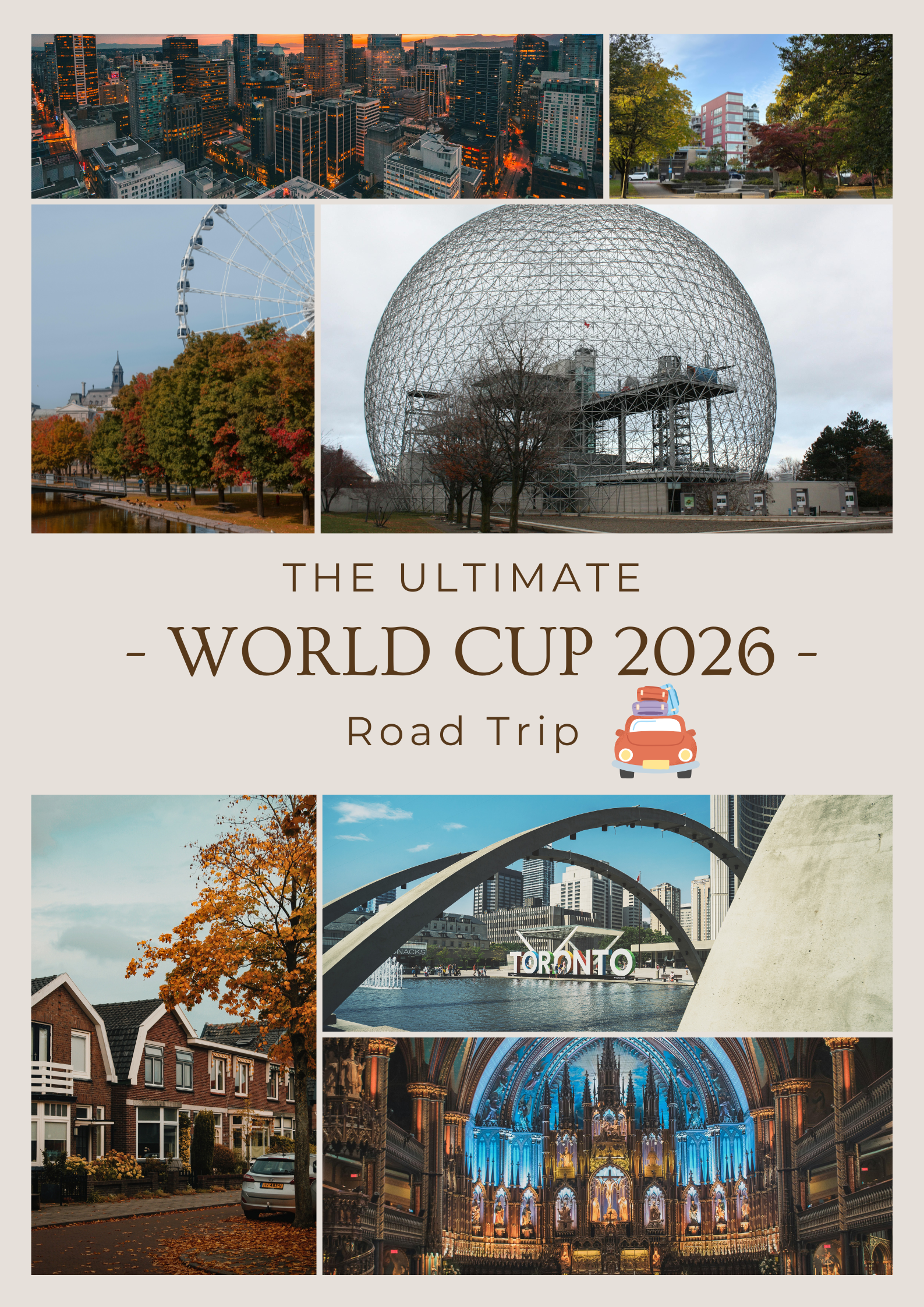 The Ultimate USA–Canada–Mexico World Cup 2026 Road Trip Itinerary