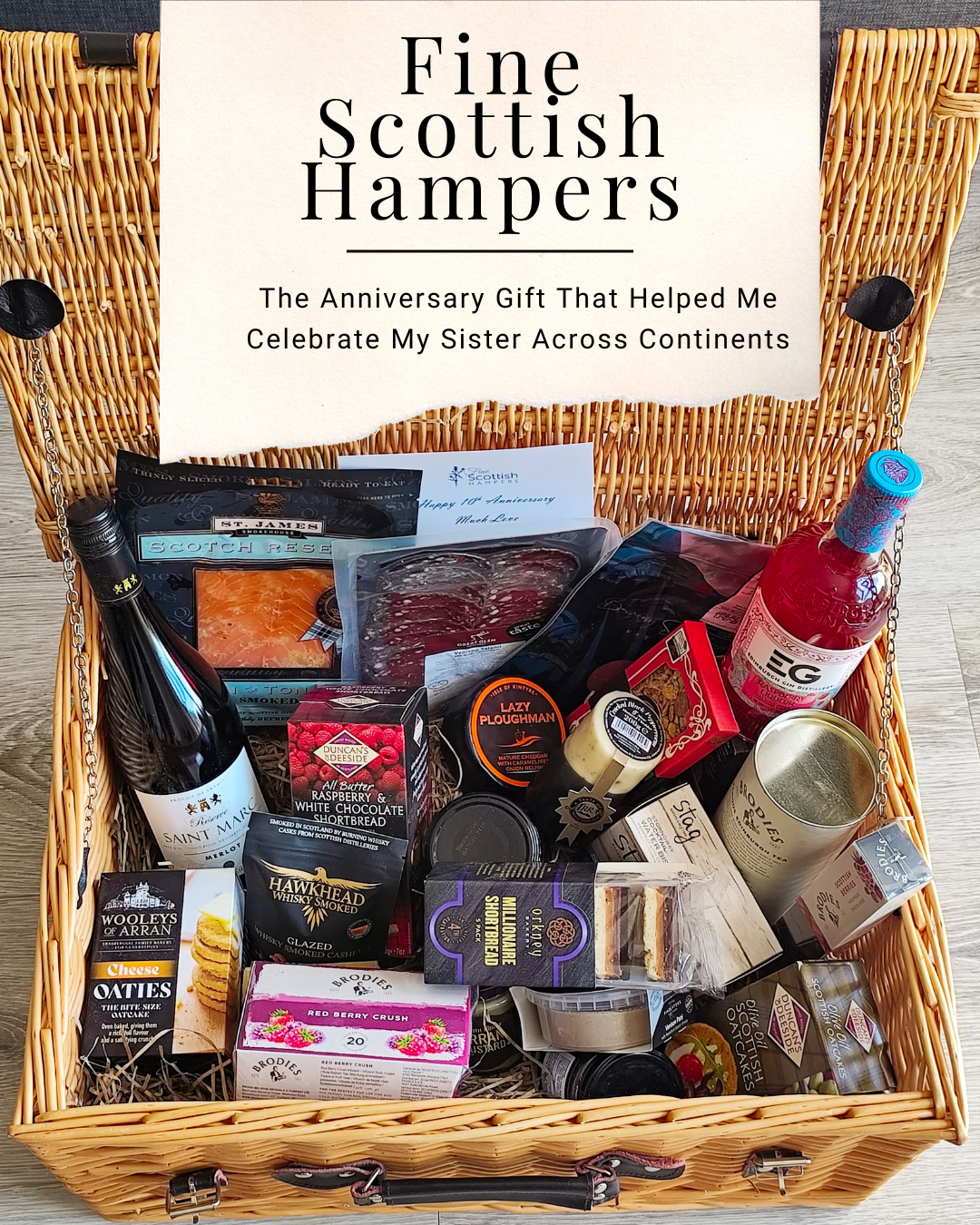 Fine Scottish Hampers: The Anniversary Gift That Helped Me Celebrate My Sister Across Continents